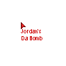Jordan\'s Da Bomb