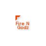 Fire N Godz